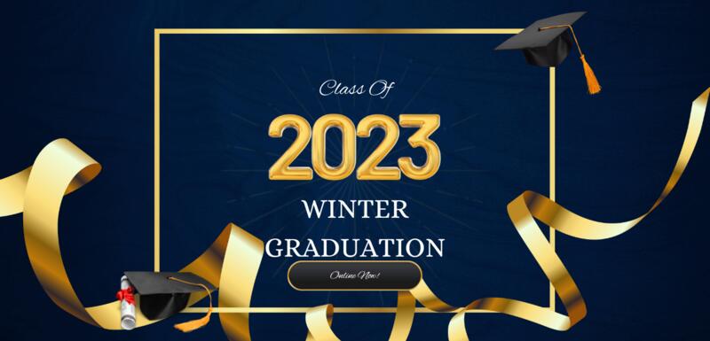 Class of 2023 Winter Graduation information